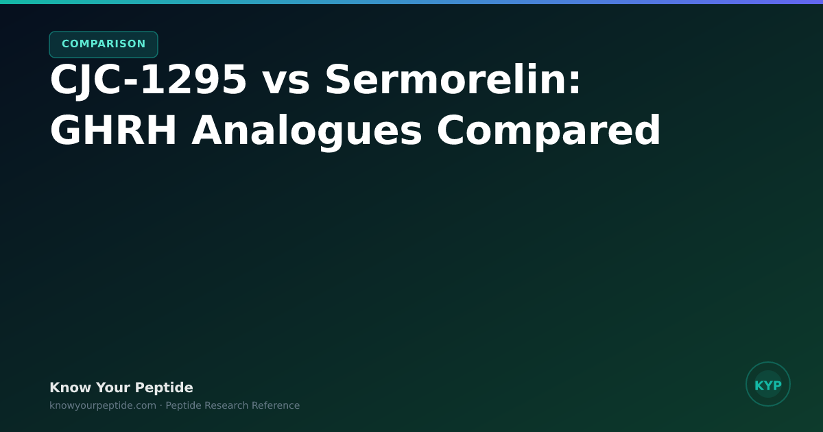 CJC-1295 vs Sermorelin: GHRH Analogues Compared — Know Your Peptide